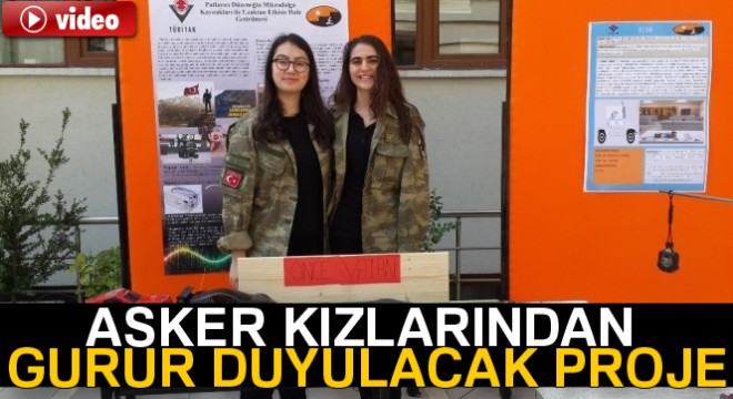 Asker kızlarından gurur duyulacak proje