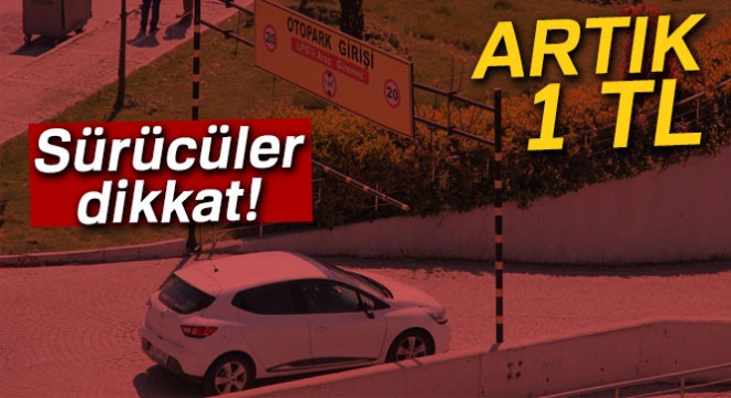 Başkent te otoparklar artık  1  TL