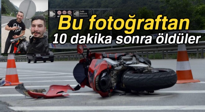 Bu fotoğraftan 10 dakika sonra öldüler