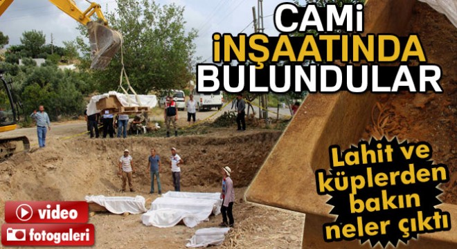 Cami inşaatı temelinde lahit ve küpler bulundu