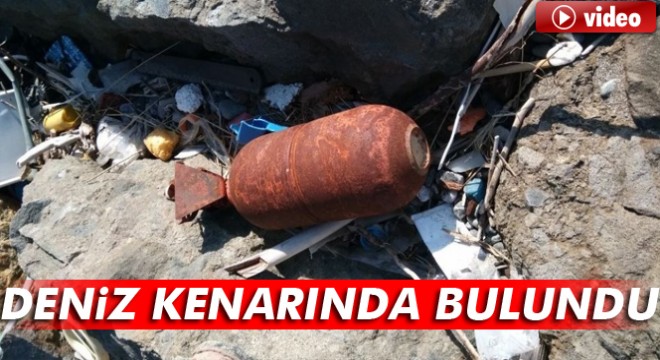 Deniz kenarında bulundu: İmha edildi!