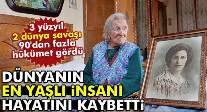 Dünyanın en yaşlı insanı 117 yaşında hayatını kaybetti