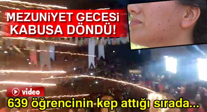 Havai fişekler mezuniyet gecesini kabusa çevirdi: 9 yaralı