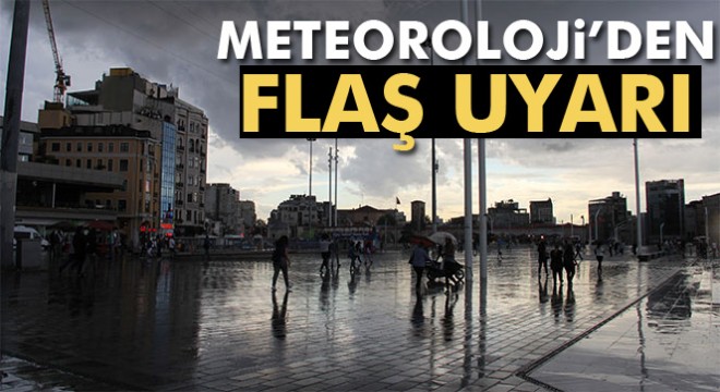 Meteoroloji den son dakika uyarısı! Yağmur geliyor