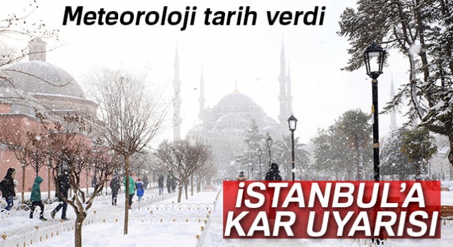 Meteoroloji tarih verdi: İstanbullulara kar uyarısı