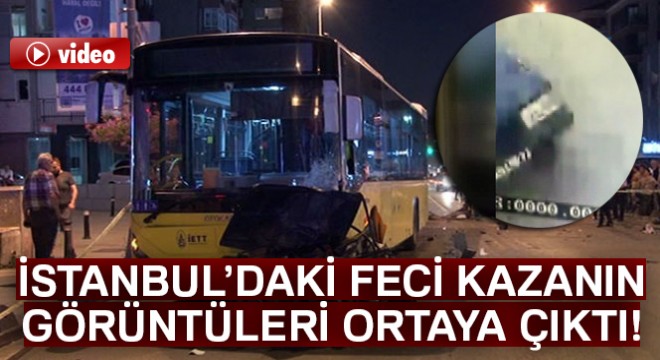 Otomobille halk otobüsünün kafa kafaya çarpıştığı an kamerada