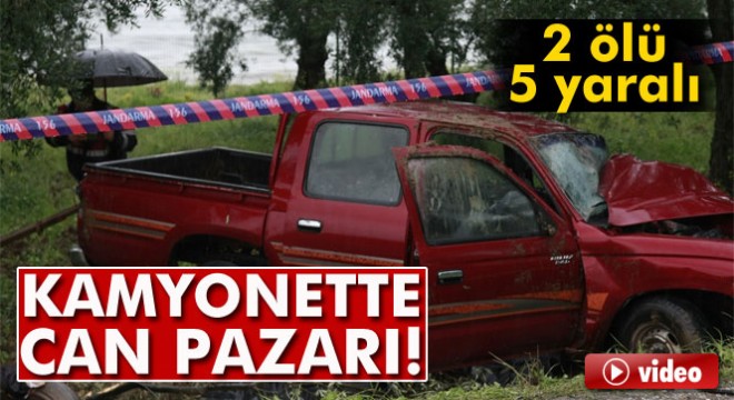 TIR ile çarpışan kamyonette can pazarı: 2 ölü, 5 yaralı